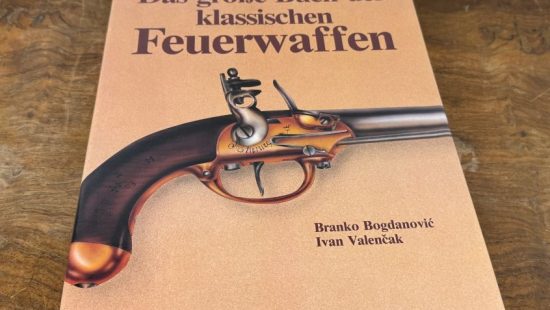 Das große Buch der klassischen Feuerwaffen